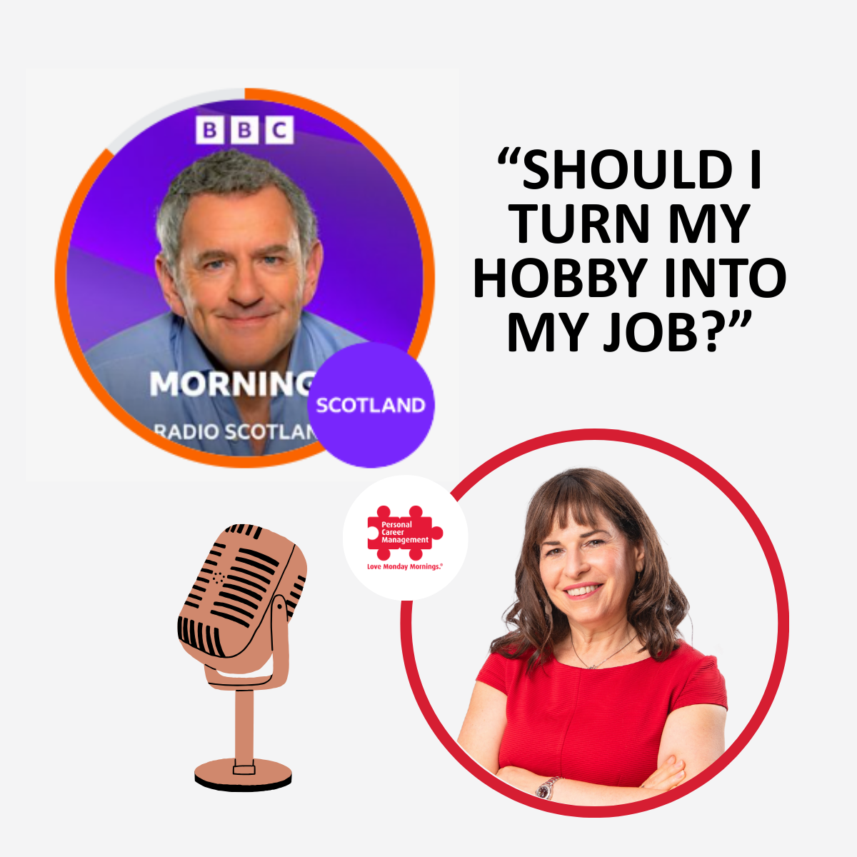 BBC Radio – Should I Turn My Hobby Into My Job?