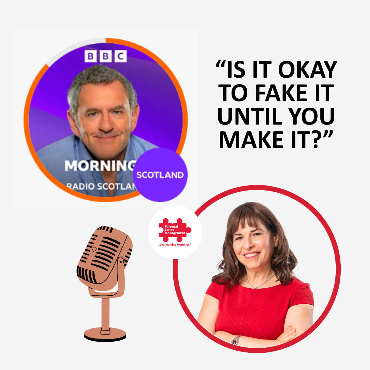 BBC Radio – Is It OK To Fake It Until You Make It?